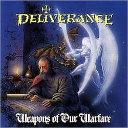 Deliverance (USA) : Weapons of Our Warfare